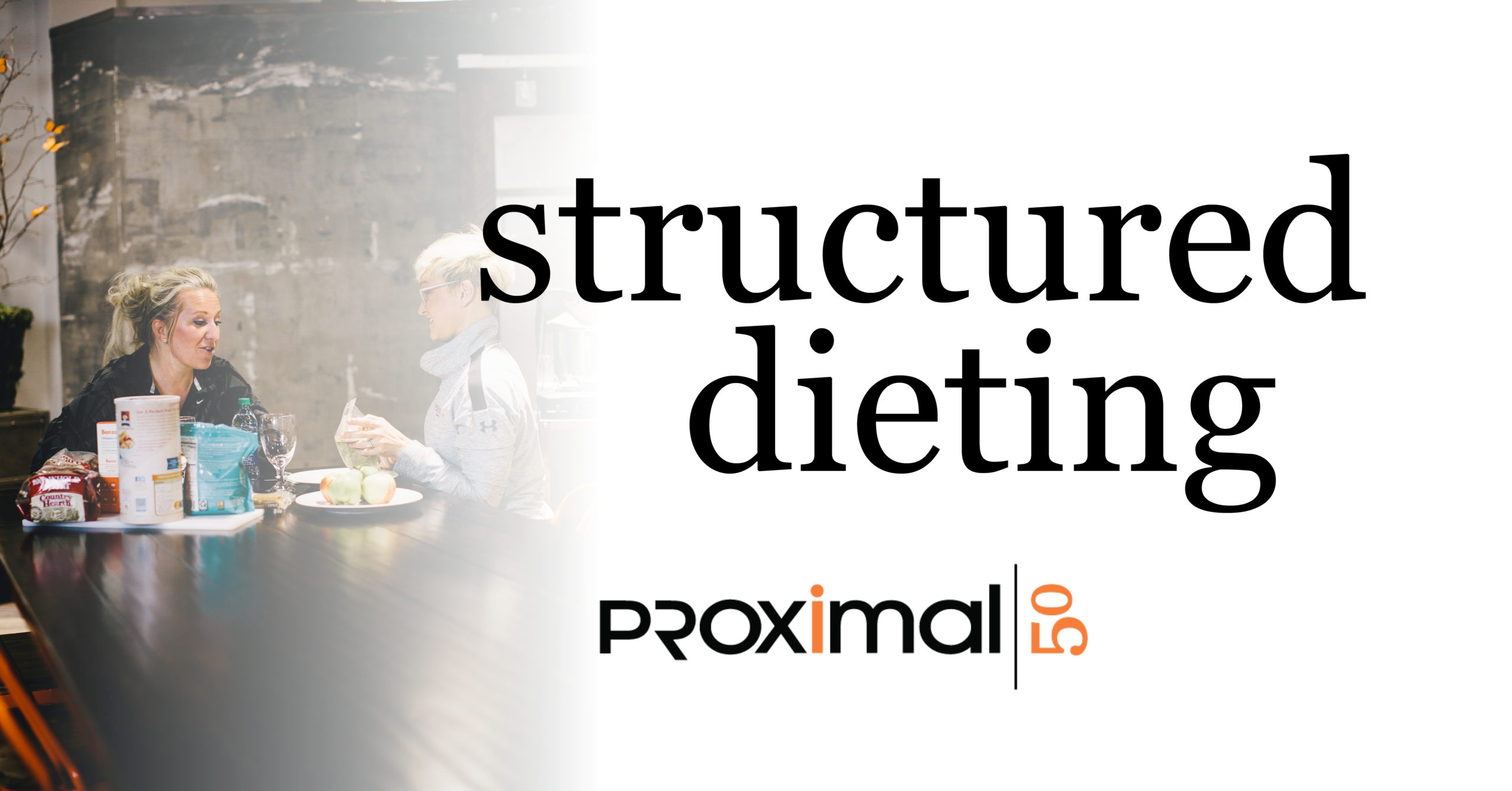 Structured Dieting - Proximal50