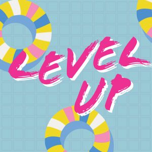 Level up