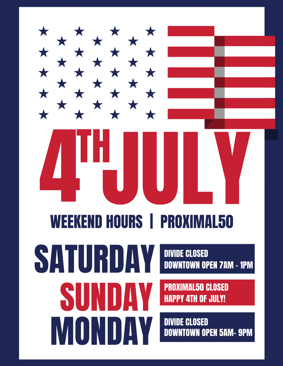 July 4th 2021 Holiday Hours Proximal50
